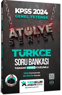 2024 KPSS Atölye Serisi Türkçe Tamamı Video Çözümlü Soru Bankası 