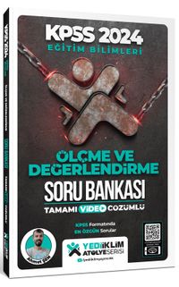 2024 KPSS Eğitim Bilimleri Atölye Serisi Ölçme ve Değerlendirme Tamamı Video Çözümlü Soru Bankası 