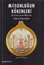 Masonluğun Kökenleri / Kutsallık ve Meslek