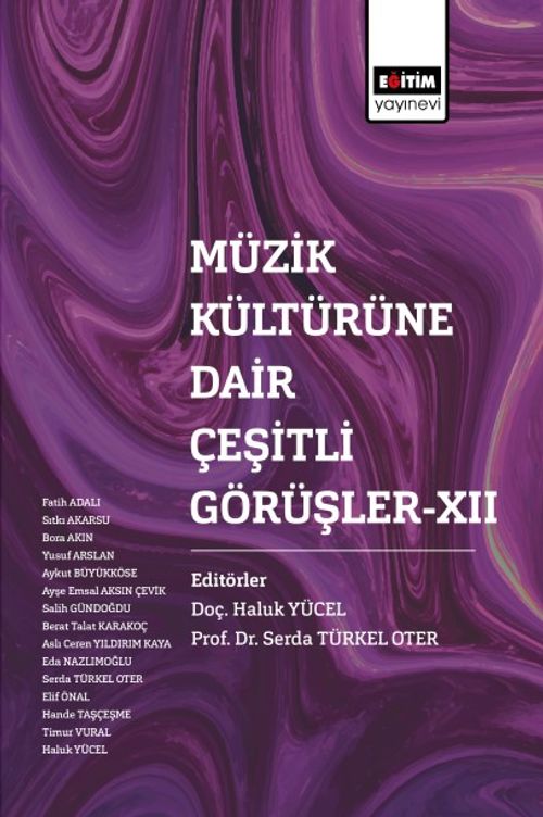Müzik Kültürüne Dair Çeşitli Görüşler XII