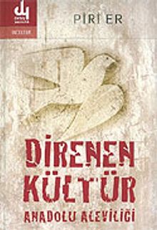 Direnen Kültür / Anadolu Aleviliği