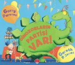 Dinozorların Partisi Var!