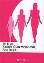 Kanser Olan Mememdi, Ben Değil!