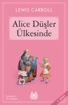 Alice D&uuml;şler &Uuml;lkesinde