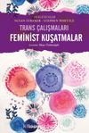Feminist Kuşatmalar & Trans Çalışmaları