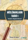 Müslümanların Tarihi 1 (Hulefa-i Raşidîn Dönemi)