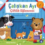 Çalışkan Ayı Çiftlik Eğlencesi (Hareketli Kitap)