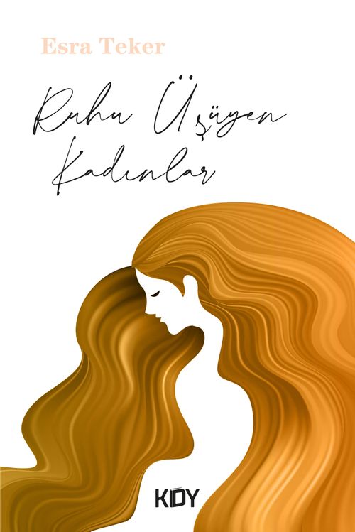 Ruhu Üşüyen Kadınlar 
