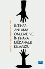 İntiharı Anlama Önleme ve İntihara Müdahale Kılavuzu