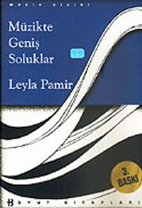 Müzikte Geniş Soluklar (Ciltsiz)