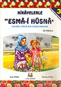 Hikayelerle Esma'i Hüsna-3 38 Hikaye