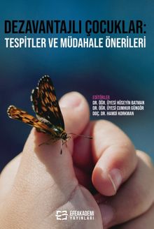 Dezavantajlı Çocuklar: Tespitler ve Müdahale Önerileri