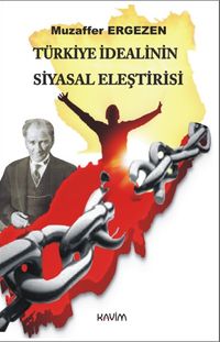 Türkiye İdealinin Siyasal Eleştirisi