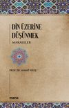 Din &Uuml;zerine D&uuml;ş&uuml;nmek & Makaleler