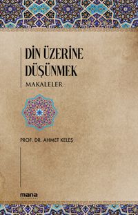 Din Üzerine Düşünmek & Makaleler