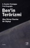 Ben'in Ter&ouml;rizmi & Max Stirner &Uuml;zerine Bir S&ouml;yleşi