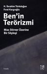 Ben'in Terörizmi &amp; Max Stirner Üzerine Bir Söyleşi