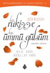 G&uuml;l'&uuml;n İki Goncası Hz. Rukiyye - Hz. &Uuml;mm&uuml; G&uuml;ls&uuml;m