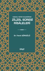 Osmanlı Tefsir Geleneğinde Zilzal Sûresi Risaleleri