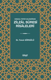 Osmanlı Tefsir Geleneğinde Zilzal Sûresi Risaleleri