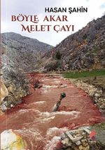 Böyle Akar Melet Çayı