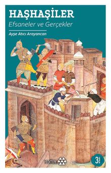 Haşhaşiler & Efsaneler ve Gerçekler