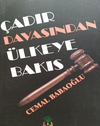 &Ccedil;adır Davasından &Uuml;lkeye Bakış