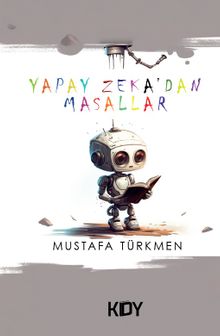 Yapay Zeka'dan Masallar 