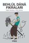 Behl&uuml;l Dana Fıkraları