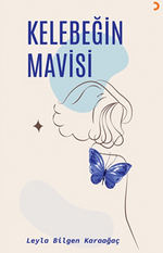 Kelebeğin Mavisi 