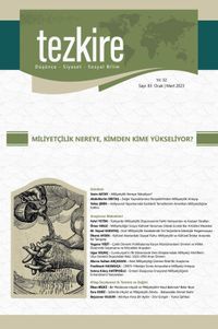 Tezkire 83. Sayı Miliyetçilik Nereye, Kimden Kime Yükseliyor?