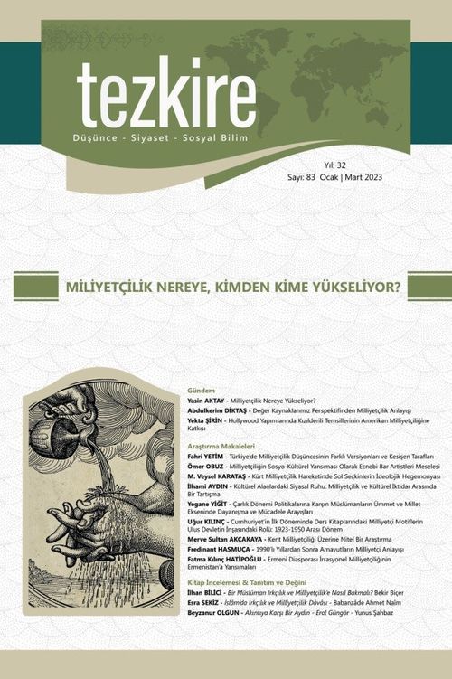 Tezkire 83. Sayı Miliyetçilik Nereye, Kimden Kime Yükseliyor?