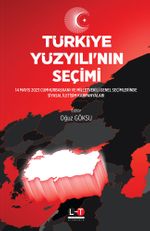 Türkiye Yüzyılı'nın Seçimi
