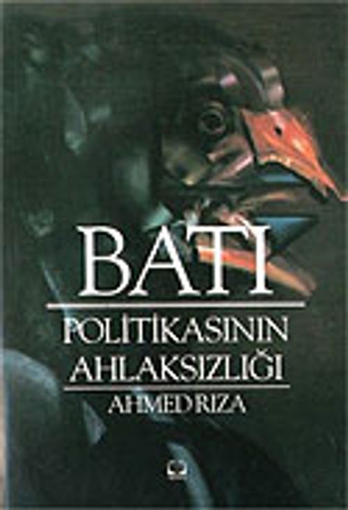 Batı Politikasının Ahlaksızlığı