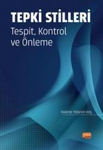 Tepki Stilleri & Tespit, Kontrol ve Önleme
