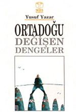 Ortadoğu Değişen Dengeler