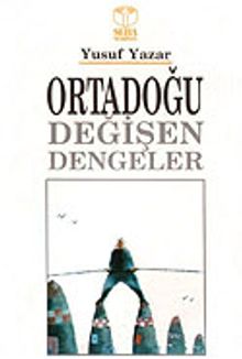 Ortadoğu Değişen Dengeler