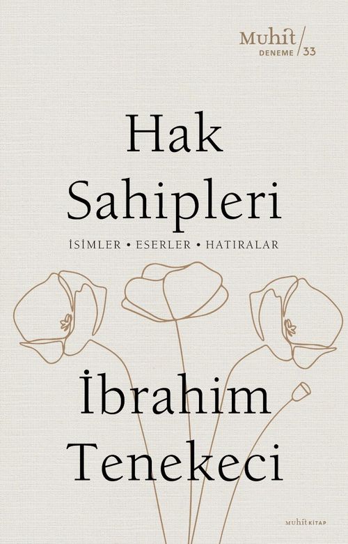 Hak Sahipleri & İsimler - Eserler - Hatıralar
