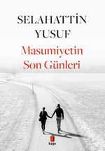 Masumiyetin  Son Günleri 
