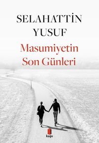 Masumiyetin  Son Günleri 
