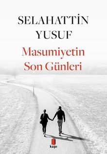 Masumiyetin  Son Günleri 