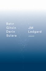 Batır Gitsin Derin Sulara