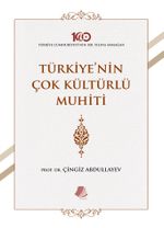 Türkiye'nin Çok Kültürlü Muhiti 