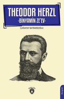 Theodor Herzl & Binyamin Ze'ev