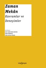 Zaman-Mekan & Kavramlar ve Deneyimler