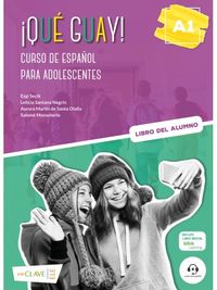 Qué guay! A1. Libro del alumno