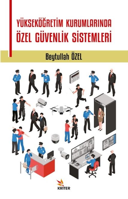Yükseköğretim Kurumlarında Özel Güvenlik Sistemleri