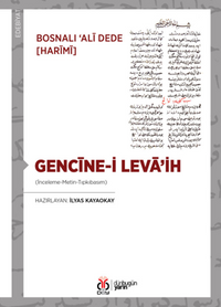 Gencine-i Leva'ih (İnceleme-Metin-Tıpkıbasım)