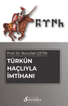T&uuml;rk&uuml;n Ha&ccedil;lıyla İmtihanı