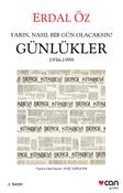 Günlükler 1956-1998 & Yarın, Nasıl Bir Gün Olacaksın?